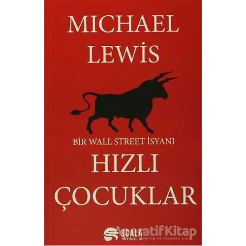 Hızlı Çocuklar - Michael Lewis - Scala Yayıncılık