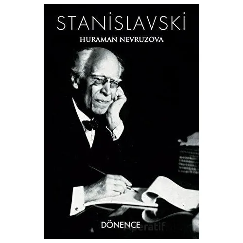 Stanislavski - Huraman Nevruzova - Dönence Basım ve Yayın Hizmetleri
