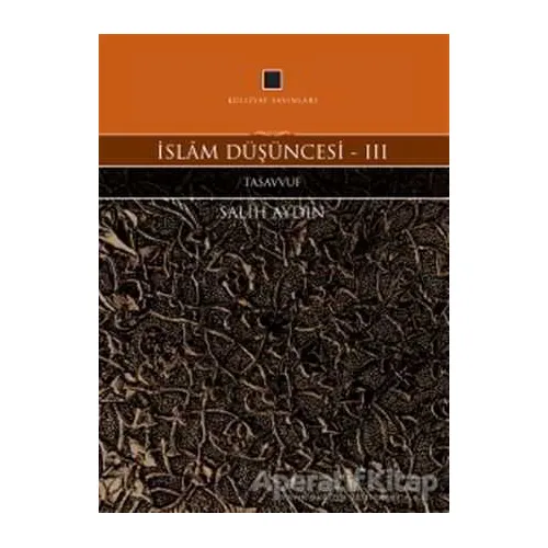 İslam Düşüncesi 3 - Salih Aydın - Külliyat Yayınları