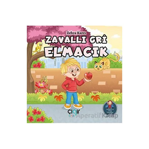 Zavallı Gri Elmacık - Zehra Karcı - Çığır Yayınları
