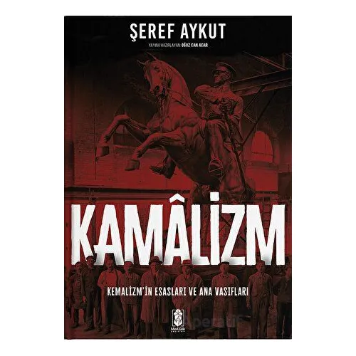 Kemalizm - Şeref Aykut - Mavi Gök Yayınları