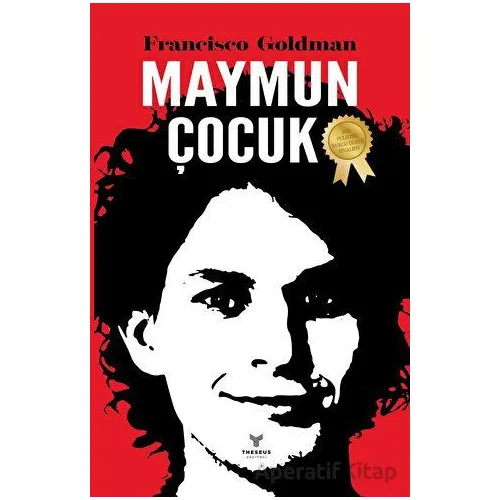 Maymun Çocuk - Francisco Goldman - Theseus Yayınevi