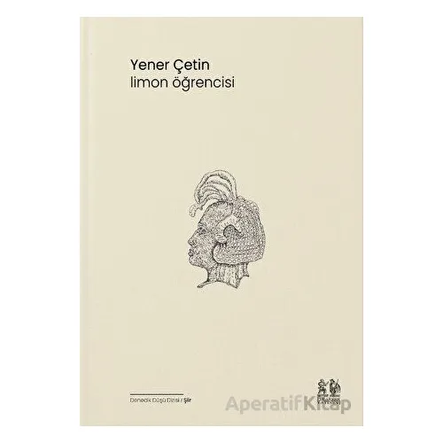 Limon Öğrencisi - Yener Çetin - Pikaresk Yayınevi