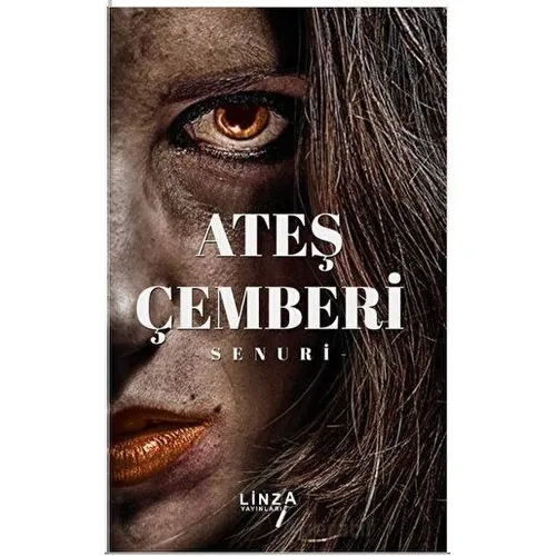 Ateş Çemberi - Senuri - Linza Yayınları