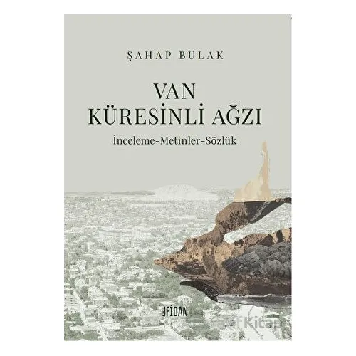 Van Küresinli Ağzı - Şahap Bulak - Fidan Kitap