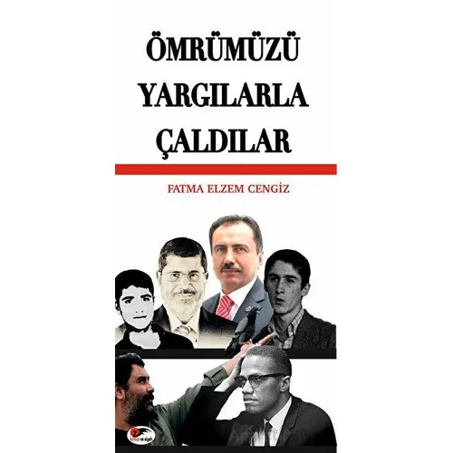 Ömrümüzü Yargılarla Çaldılar - Fatma Elzem Cengiz - Kırmızı ve Siyah Yayınevi