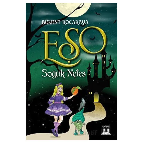 EŞO Soğuk Nefes - Bülent Kocakaya - Anatolia Kitap