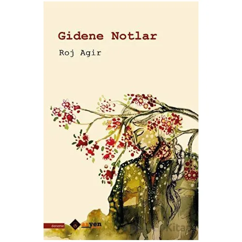 Gidene Notlar - Roj Agir - Aryen Yayınları