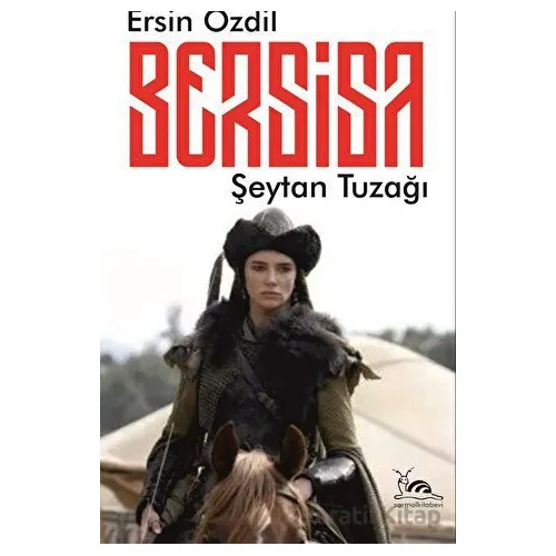 Bersisa - Şeytan Tuzağı - Ersin Özdil - Sarmal Kitabevi