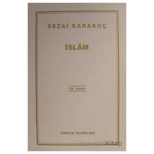 İslam - Sezai Karakoç - Diriliş Yayınları