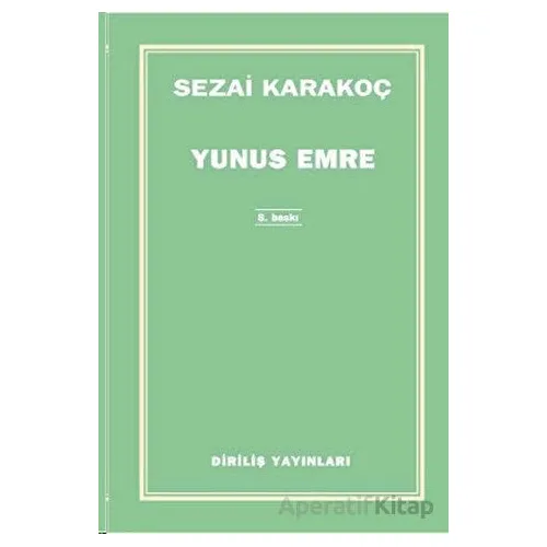 Yunus Emre - Sezai Karakoç - Diriliş Yayınları