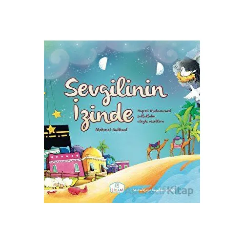 Sevgilinin İzinde - Mehmet Nalbant - Fidan Yayınları
