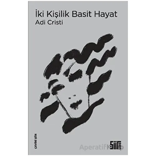 İki Kişilik Basit Hayat - Adi Cristi - Şiirden Yayıncılık