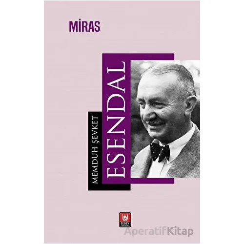 Miras - Memduh Şevket Esendal - Tedev Yayınları