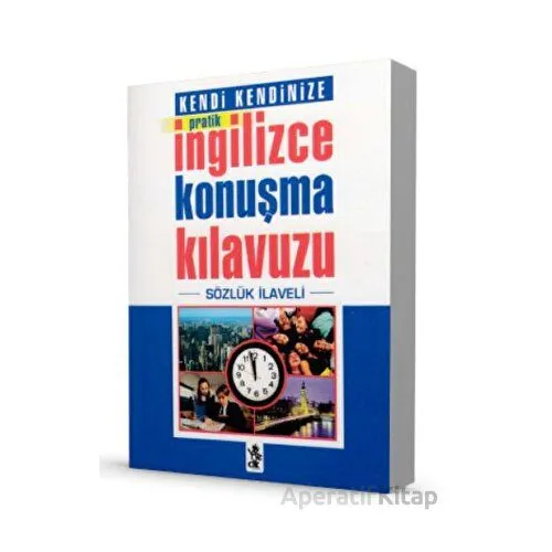 Pratik İngilizce Konuşma Kılavuzu - Sözlük İlaveli - Kolektif - Venedik Yayınları