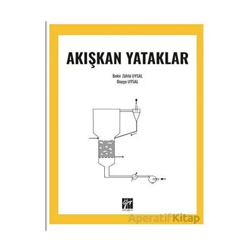 Akışkan Yataklar - Duygu Uysal - Gazi Kitabevi