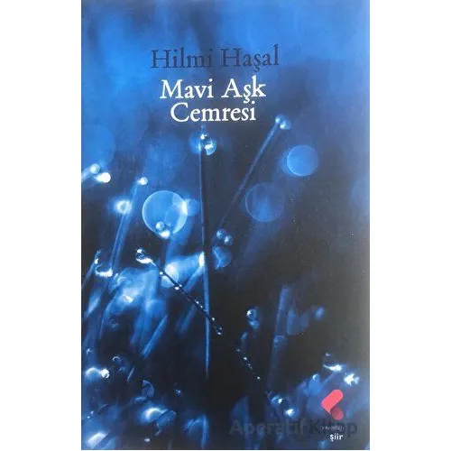 Mavi Aşk Cemresi - Hilmi Haşal - Klaros Yayınları