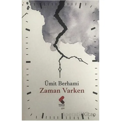 Zaman Varken - Ümit Berhami - Klaros Yayınları