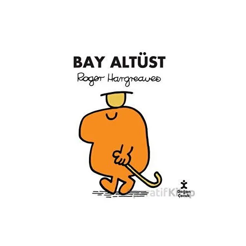 Bay Altüst - Roger Hargreaves - Doğan Kitap