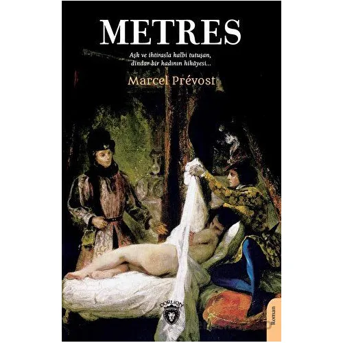 Metres - Marcel Prevost - Dorlion Yayınları