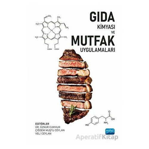 Gıda Kimyası ve Mutfak Uygulamaları - Kolektif - Nobel Akademik Yayıncılık