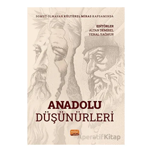 Somut Olmayan Kültürel Miras Kapsamında Anadolu Düşünürleri - Kolektif - Nobel Bilimsel Eserler