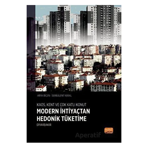 Kaos, Kent Ve Çok Katlı Konut - Arya Biçen - Nobel Bilimsel Eserler