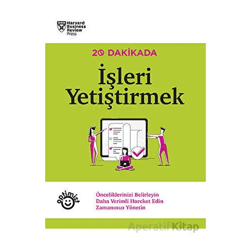 İşleri Yetiştirmek - Harvard Business Review - Optimist Kitap
