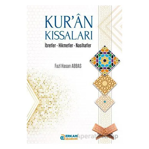 Kuran Kıssaları - Fazl Hasan Abbas - Erkam Yayınları