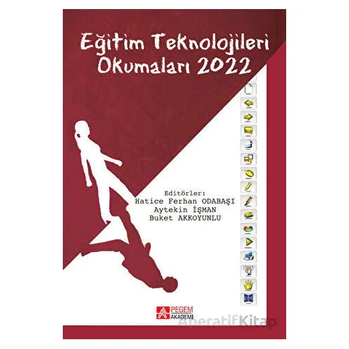 Eğitim Teknolojileri Okumaları 2022 - Kolektif - Pegem Akademi Yayıncılık