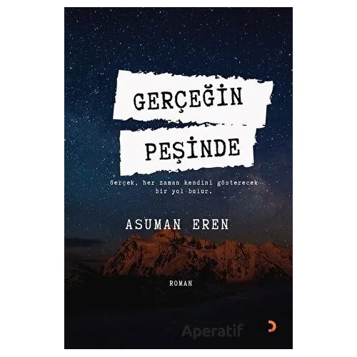 Gerçeğin Peşinde - Asuman Eren - Cinius Yayınları
