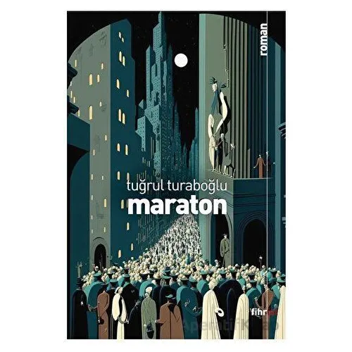 Maraton - Tuğrul Turaboğlu - Fihrist Kitap