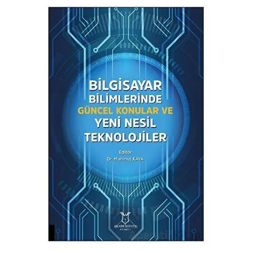 Bilgisayar Bilimlerinde Güncel Konular ve Yeni Nesil Teknolojiler