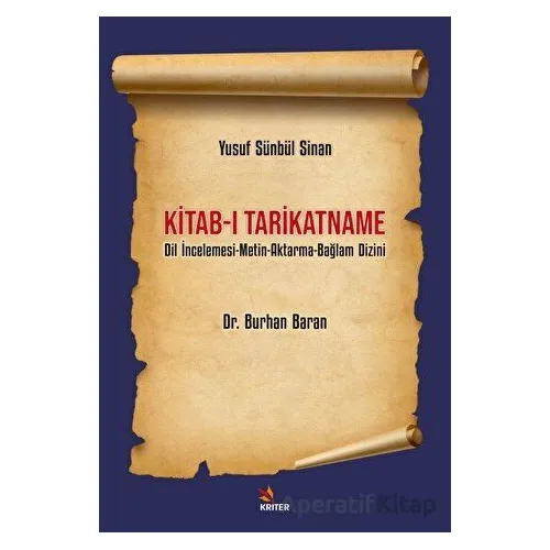 Yusuf Sünbül Sinan Kitab-ı Tarikatname - Burhan Baran - Kriter Yayınları