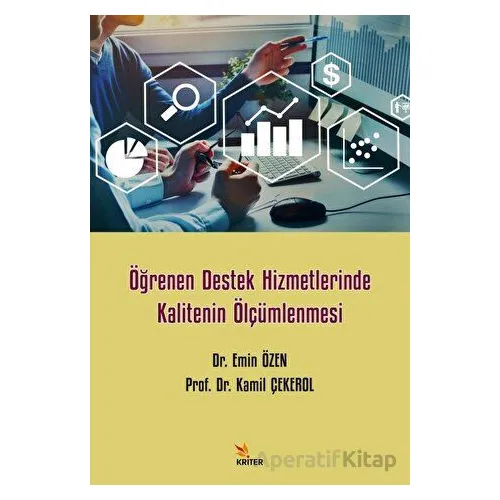 Öğrenen Destek Hizmetlerinde Kalitenin Ölçümlenmesi - Kamil Çekerol - Kriter Yayınları