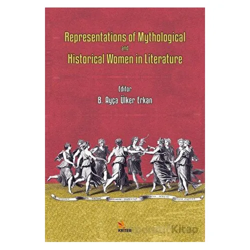 Representations of Mythological and Historical Women in Literature