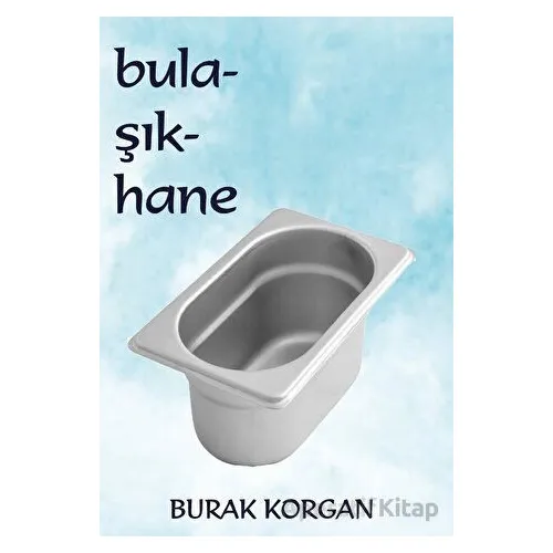 Bulaşıkhane - Burak Korgan - Platanus Publishing