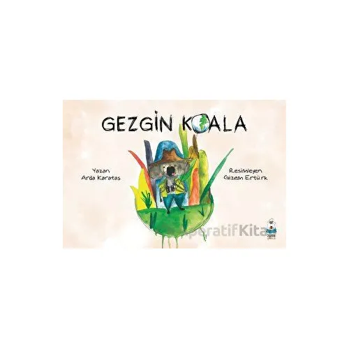 Gezgin Koala - Arda Karataş - Luna Çocuk Yayınları