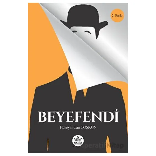 Beyefendi - Hüseyin Can Coşkun - Elpis Yayınları