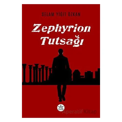 Zephyrion Tutsağı - Selam Yiğit Özkan - Elpis Yayınları