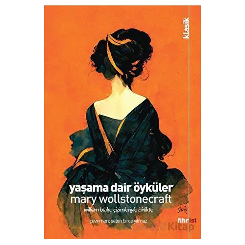 Yaşama Dair Öyküler - Mary Wollstonecraft - Fihrist Kitap