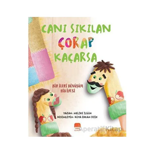 Bir İleri Dönüşüm Hikayesi - Melike İlgün - Uçan Fil Yayınları