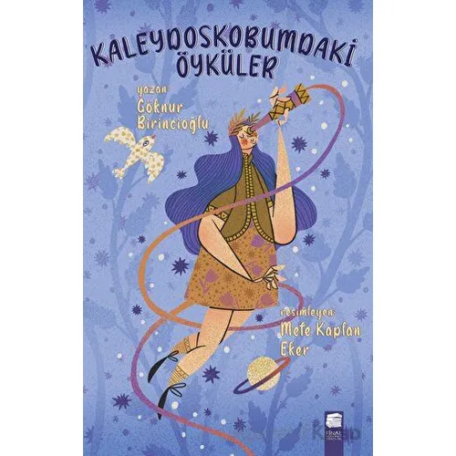 Kaleydoskobumdaki Öyküler - Göknur Birincioğlu - Final Kültür Sanat Yayınları