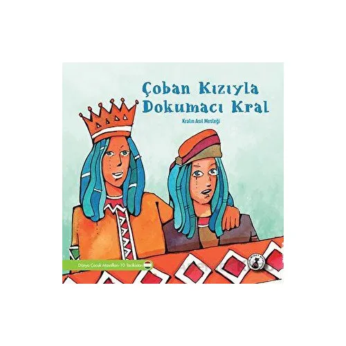 Çoban Kızıyla Dokumacı Kral - Kolektif - Misket Kitap