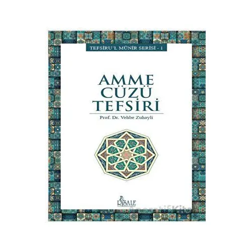 Amme Cüzü Tefsiri - Vehbe Zuhayli - Risale Yayınları