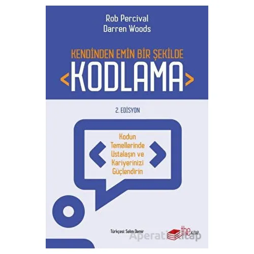 Kendinden Emin Bir Şekilde Kodlama - Rob Percival - The Kitap