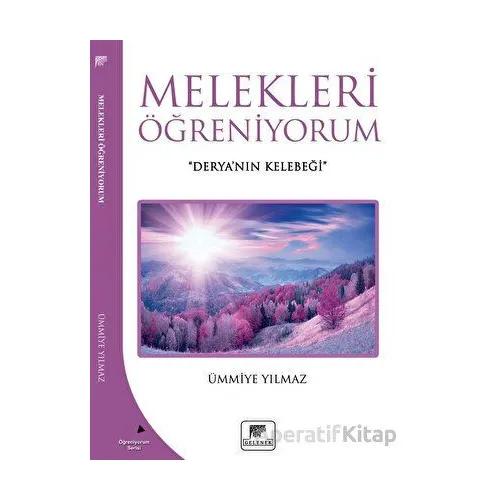 Melekleri Öğreniyorum - Ümmiye Yılmaz - Gelenek Yayıncılık