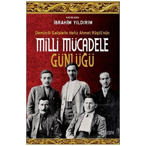 Milli Mücadele Günlüğü - Ahmet Rüştü - Yüzleşme Yayınları