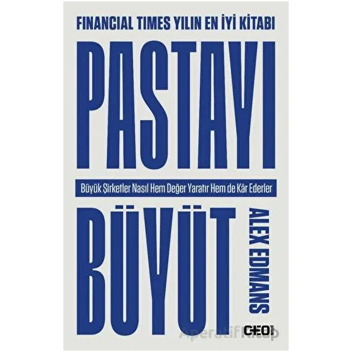 Pastayı Büyüt - Alex Edmans - CEO Plus