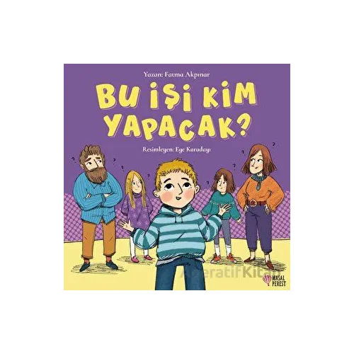 Bu İşi Kim Yapacak? - Fatma Akpınar - Masalperest
